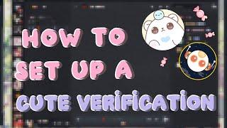 (Outdated)  How to set a cute Mimu / YAGPDB verification  (discord tutorial)