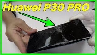 Change Screen Huawei P30 Pro