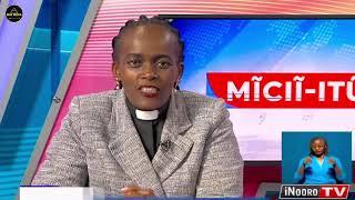 MICII ITU || INOORO V || REV.LYDIA KAHIGA || 01/03/2025