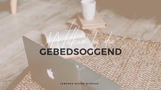 Gebedsoggend - 5 Maart 2022