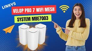 Linksys Velop Pro 7 WiFi Mesh System MBE7003