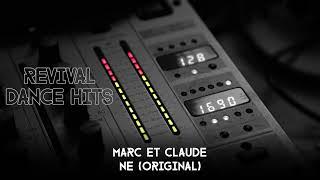 Marc Et Claude - Ne (Original) [HQ]