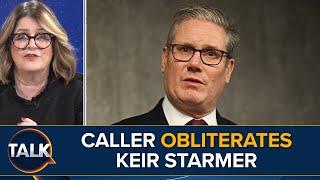 "SCREAMED, CRIED, WENT BERSERK" | Caller DESTROYS Keir Starmer Over Broken Promises