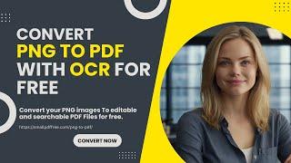 Convert PNG To PDF With OCR For Free | Convert your PNG To editable and searchable PDF