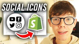 How To Add Social Media Icons On Shopify - Full Guide