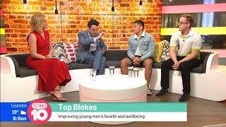 How does Top Blokes help young men? Studio 10