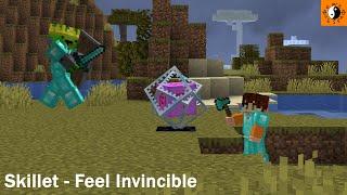 "Feel Invincible" Skillet Minecraft Montage