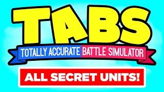 How To Unlock Every SECRET UNIT in Totally Accurate Battle Simulator! (All 28 Secret Units in TABS!)