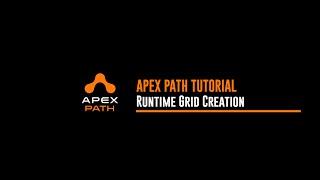 Apex Path Runtime Grid Creation