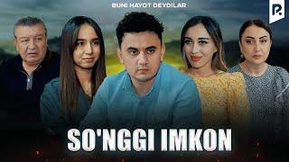 So'nggi imkon (Buni hayot deydilar) | Сунгги имкон (Буни хаёт дейдилар)