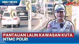 Pantauan Lalu Lintas di Kawasan Kuta, Bali - SindoToday 15/05