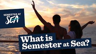 What is Semester at Sea? The Study Abroad Opportunity of a Lifetime