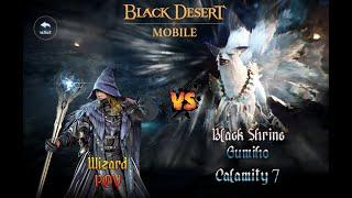 Black Desert Mobile - Black Shrine - Gumiho | Calamity 7 - Wizard POV