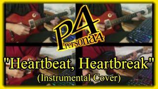 Persona 4: "Heartbeat, Heartbreak" - Instrumental Cover