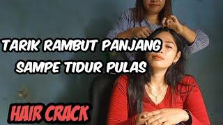 Hair Cracking/ Cabut rambut bunyi/ cabut rambut gatal Bikin Kepala Jadi Fresh.