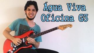 Oficina G3 - Água Viva (Solo)