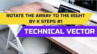 Rotate Array to the right by k steps | Array Rotation | Brute force Approach