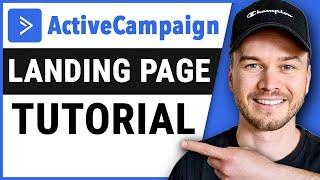 ActiveCampaign Landing Page Tutorial (Step-by-Step)