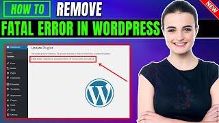 Fix A WordPress Fatal Error 2024 | WordPress Fatal Error After Installing Plugin