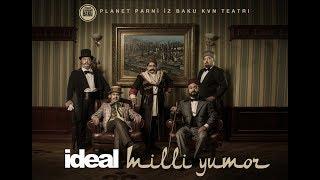 İdeal Milli Yumor (2016, Tam versiya)