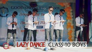 Lazy Dance || Class 10 Boys || School Annual Day cum Parents' Day 2022