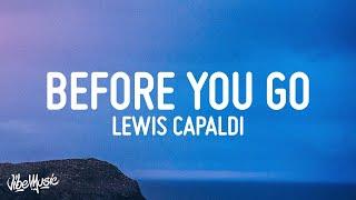 Lewis Capaldi - Before You Go (Lyrics)