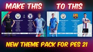 New Themes Pack for PES 2021 PC| 2023 Edition  | Sider & CPK version