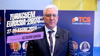 Turkchem Eurasia 2024 hakkında Socar Türkiye'den Ali Semih ŞANSAL'ın görüşlerini aldık