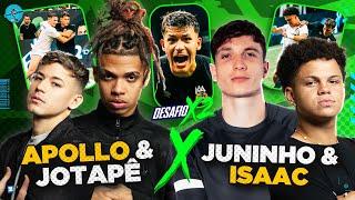 JUNINHO MANELLA & ISAAC vs APOLLO & JOTAPÊ | MELHORES MOMENTOS