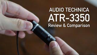 Audio Technica ATR 3350 Review & Comparison