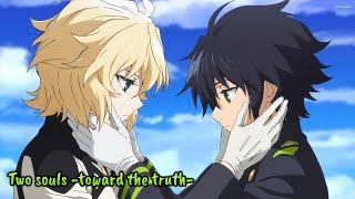 『Lyrics AMV』 Owari no Seraph: Nagoya Kessen-hen OP Full - Two souls -toward the truth- / fripSide