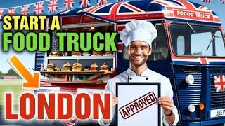 How to Start a Food truck in London [ Food Truck Mobile Food Trailer Business London ]