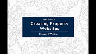 Webinar: Creating Property Sites