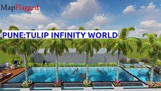 Pune | Tulip Infinity World by Tulip Properties at Punawale | MapFlagged