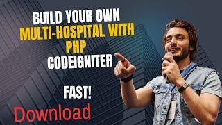 Build Your Own Multi-Hospital System with PHP CodeIgniter  - Download Fast!