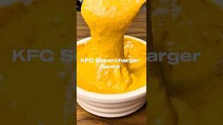 How to make KFC’s Supercharger sauce 