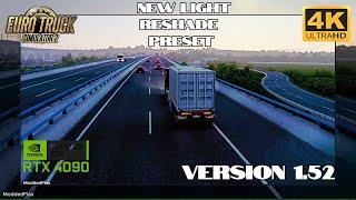 Euro Truck Simulator 2 "NEW LIGHT" Reshade Preset RTX 4090 Max Settings Gameplay 4K JBX3 + TAA