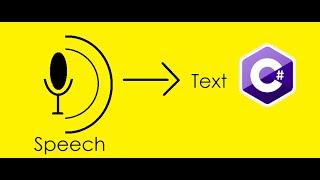 How to make a speech to text application in C#