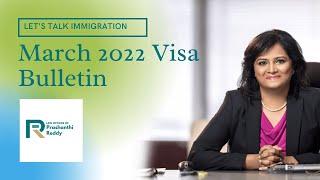 March 2022 Visa Bulletin- Explained