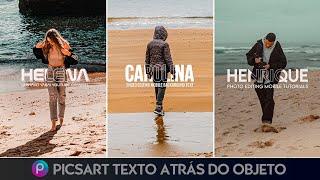 Tutorial PicsArt - Como Colocar TEXTO Atrás da Pessoa ou Objeto - Text Behind Object Photo Editing