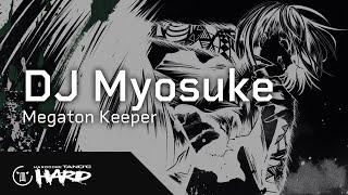 DJ Myosuke - Megaton Keeper