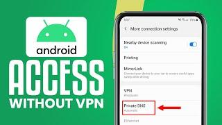 How To Access Blocked Websites Without VPN On Android (2025) Easy & Fast