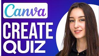 Canva Quiz Maker 2024 | How To Create A Quiz On Canva