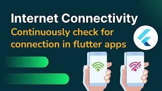 Continuously check for internet connection in your flutter app. | Network connectivity in flutter.