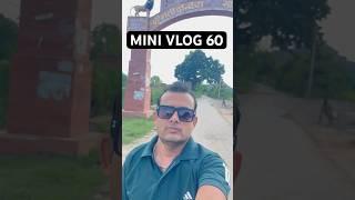 MINI VLOG 60 #pradeeptiwarivlogs #minivlog #viralshort #shorts