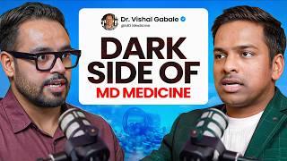 Is MD Medicine The Worst Branch? | Salary, Toxicity, Pros & Cons, Pvt vs Govt | Dr. Vishal Gabale