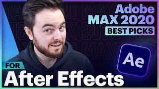 ADOBE MAX 2020: Learn AFTER EFFECTS | BEST PICKS