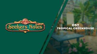 Seekers Notes: Hidden Mystery - Tropical greenhouse