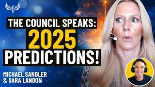 The COUNCIL Delivers Shocking Revelations for 2025 -- Hint: It's NOT What We Thought! Sara Landon