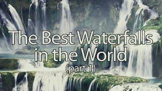 The Best #Waterfalls in the World (part 1/3)